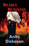 Deadly Business