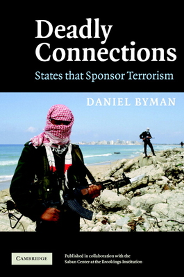 Deadly Connections - Byman, Daniel