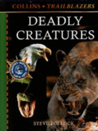 Deadly Creatures - Pollock, Steve