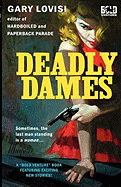 Deadly Dames