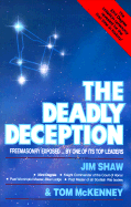 Deadly Deception - Shaw, Jim, and McKenney, Tom