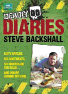 Deadly Diaries - Backshall, Steve