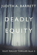 Deadly Equity