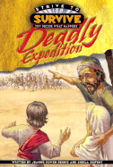 Deadly Expedition!