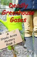 Deadly Greenhouse Gases