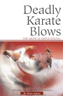 Deadly Karate Blows: The Medical Implications