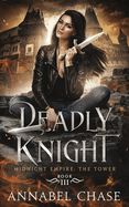 Deadly Knight