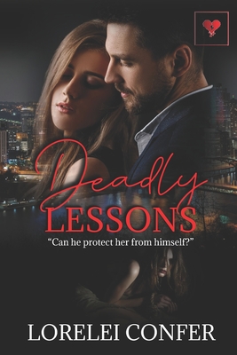 Deadly Lessons - Confer, Lorelei