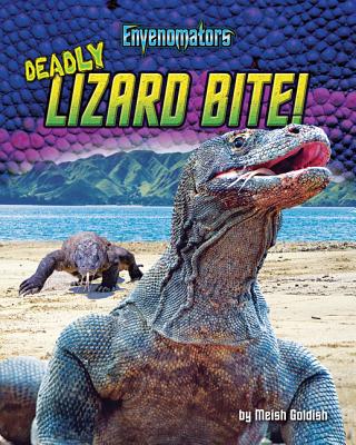 Deadly Lizard Bite! - Goldish, Meish