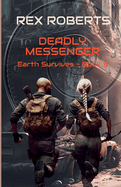 Deadly Messenger