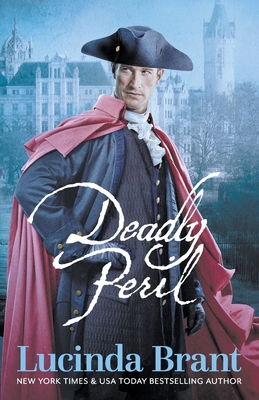 Deadly Peril: A Georgian Historical Mystery - Brant, Lucinda