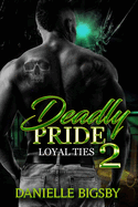 Deadly Pride 2: Loyal Ties