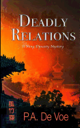 Deadly Relations: A Ming Dynasty Mystery