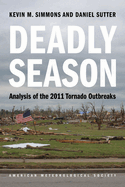 Deadly Season - Analysis of the 2011 Tornado Outbreaks