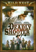 Deadly Shooter - Fred Olen Ray