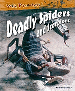 Deadly Spiders & Scorpions