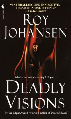 Deadly Visions - Johansen, Roy