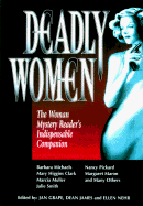 Deadly Women - Grape, Jan (Editor), and Nehr, Ellen (Editor), and James, Dean (Editor)