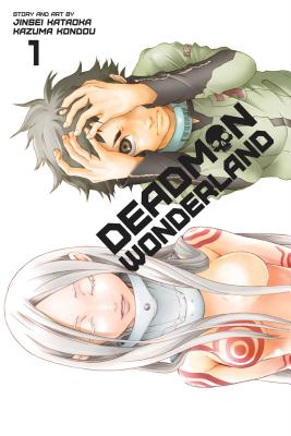 Deadman Wonderland, Vol. 1 - Kataoka, Jinsei
