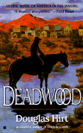 Deadwood - Hirt, Douglas