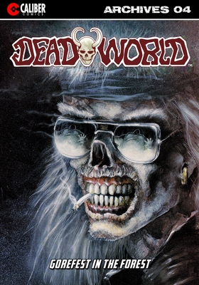 Deadworld Archives: Book Four - 