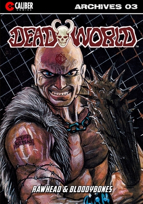 Deadworld Archives: Book Three - Herman, Jack, and Reed, Gary