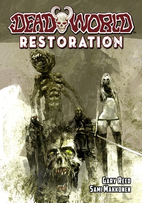 Deadworld: Restoration - Reed, Gary