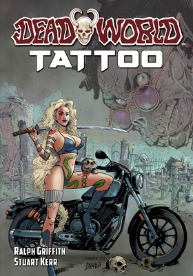 Deadworld: Tattoo - Kerr, Stuart