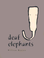 Deaf Elephants