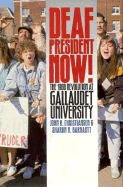 Deaf President Now!: The 1988 Revolution at Gallaudet University