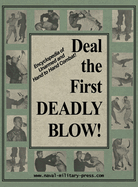 Deal the First Deadly Blow