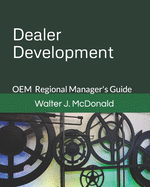 Dealer Development: OEM Regional Manager's Guide