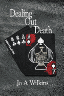 Dealing Out Death