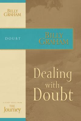 Dealing with Doubt - Graham, Billy