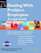 Dealing with Problem Employees: A Legal Guide - DelPo, Amy, J.D., and Guerin, Lisa, J.D.