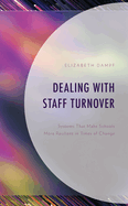 Dealing with Staff Turnover: Systems That Make Schools More Resilient in Times of Change