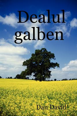 Dealul Galben - David, Dan