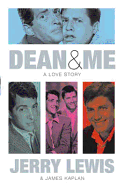 Dean And Me: A Love Story