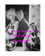 Dean Martin and Marilyn Monroe!