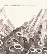 Deanna Petherbridge: Drawing and Dialogue