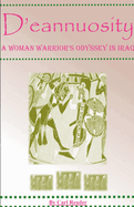 D'eannuosity, A Woman Warrior's Odyssey In Iraq