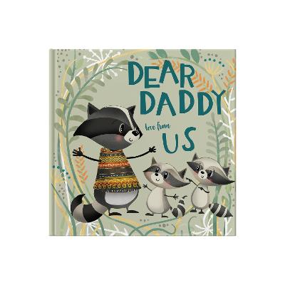Dear Daddy Love From Us: A gift book for children to give to their father - Tapper, Lucy