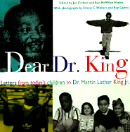 Dear Dr. King: Letters from Today's Children to Dr. Martin Luther King Jr. - Colbert, Jan, and Harms, Ann M