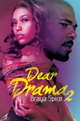 Dear Drama 2 - Spice, Braya