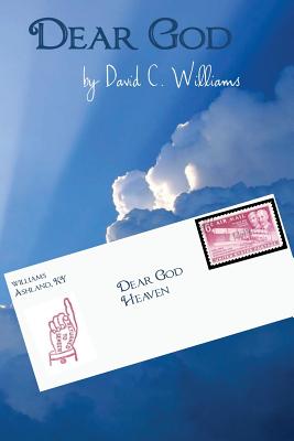 Dear God - Williams, David C, Professor