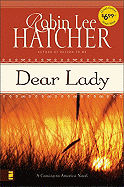 Dear Lady - Hatcher, Robin Lee