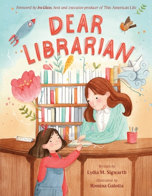 Dear Librarian - Sigwarth, Lydia M