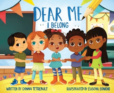 Dear Me, I Belong - Tetreault, Donna