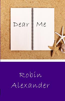 Dear Me - Alexander, Robin