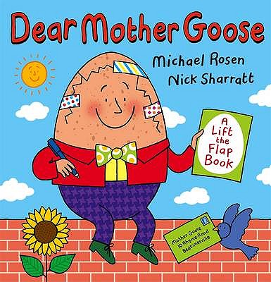 Dear Mother Goose - Rosen, Michael